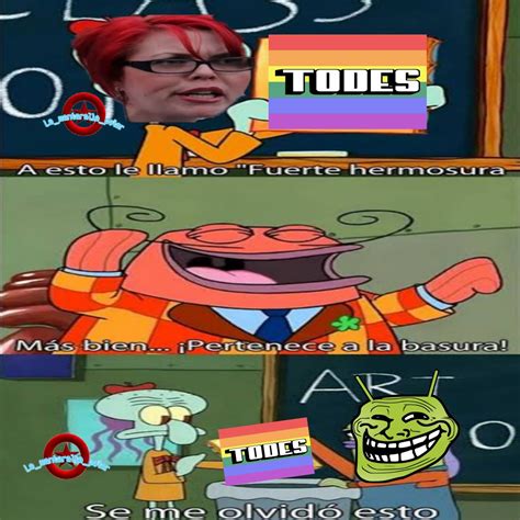 Top memes de Todes en español :) Memedroid