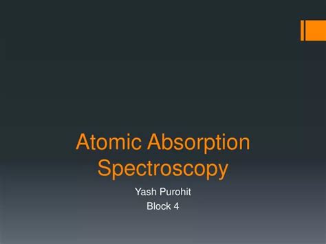 Ppt Atomic Absorption Spectroscopy Powerpoint Presentation Free