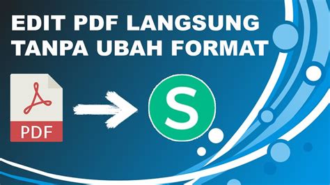 Cara Edit Pdf Langsung Tanpa Mengubah Format Edit Pdf Tanpa Aplikasi