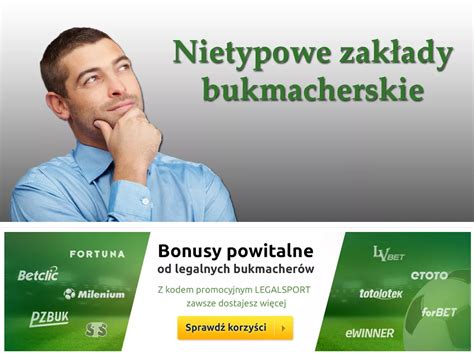 Śmieszne i nietypowe zakłady bukmacherskie