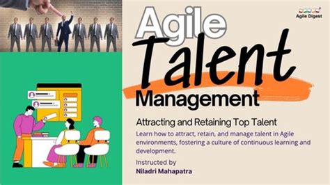 Strategies For Effective Agile Talent Management And Retention