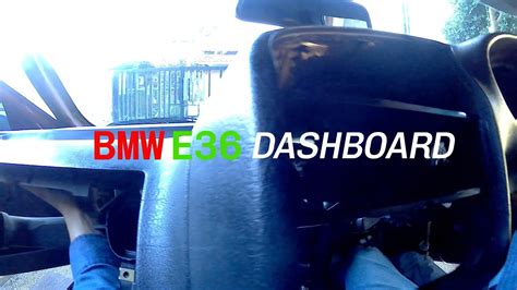 Bmw E36 Dashboard Youtube