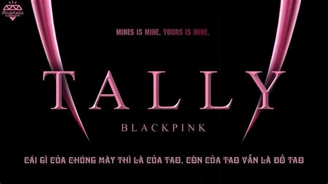 Vietsub BLACKPINK Tally YouTube