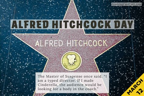 Alfred Hitchcock Day - March 12 - Quotes and More to Relive the Fear