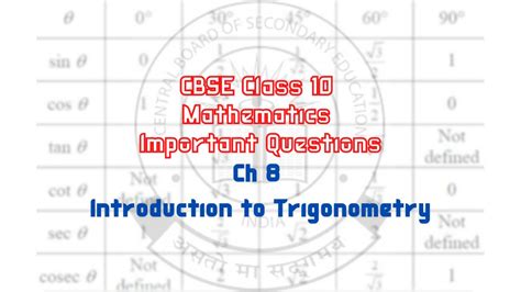 Cbse Class 10 Maths Chapter 8 Important Questions With Answers Introduction To Trigonometry