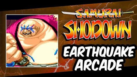 Samurai Shodown 1993 EARTHQUAKE Arcade YouTube