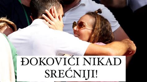 Jelena Okovi Podelila Prelepe Vesti Nole Nikad Nije Bio Ponosniji