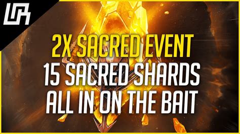 RAID Shadow Legends 15 2x Sacred Shard Boosted Summon Rates All In