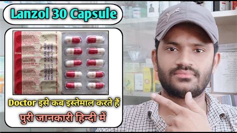 Lanzol 30 Capsule Use Dose Benefits And Side Effects Full Review In