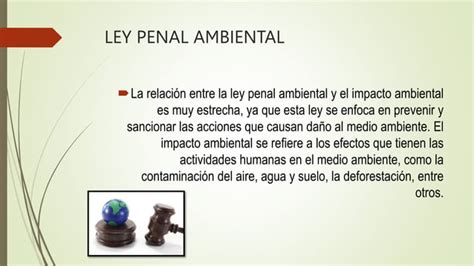 Ley Penal Ambiental Arq E Impacto Ambiental Ppt