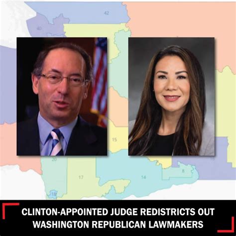 Clinton Appointed Judge Redistricts Out Washington Republican Lawmakers