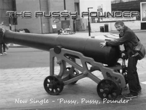 The Worst Love Song Ever Written The Pussy Pounder Pussy Pussy Pounder YouTube
