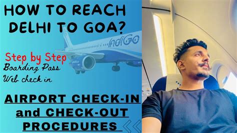 How To Travel In A Flight For First Time Delhi To Goa My First