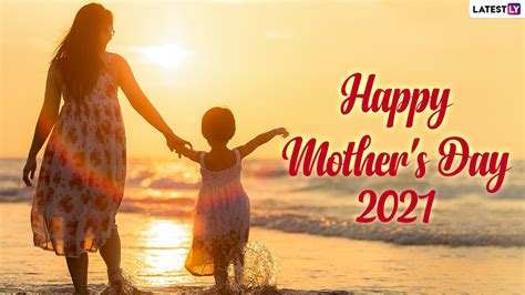 Festivals Events News Mothers Day Greetings Mom Quotes