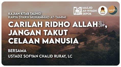 Live Carilah Ridho Allah Jangan Takutcelaan Manusia Ustadz Sofyan