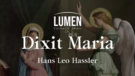 Dixit Maria Hans Leo Hassler YouTube