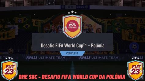 Fifa Dme Sbc Desafio Fifa World Cup Da Pol Nia Futfifa