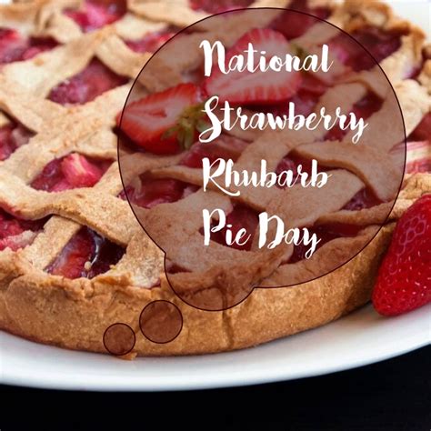 National Strawberry Rhubarb Pie Day Template Postermywall