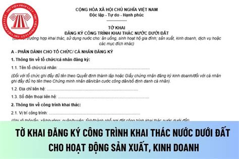 Mẫu Tờ khai đăng ký công trình khai thác nước dưới đất cho hoạt động