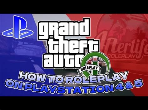 HOW TO ROLEPLAY ON PS4 5 GTA 5 Roleplay AfterLife RP YouTube