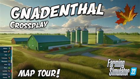 NEW MOD MAP GNADENTHAL CROSSPLAY TOUR ON Farming Simulator 22