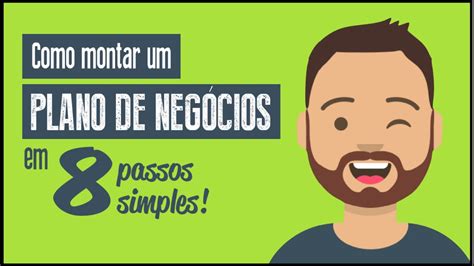 Como Montar um Plano de Negócio em 8 Passos Simples YouTube