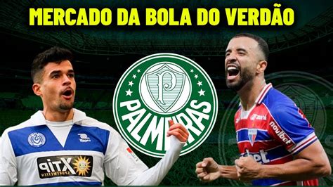 MERCADO da BOLA AGITADO no VERDÃO PALMEIRAS VAI BUSCAR MAIS REFORÇOS