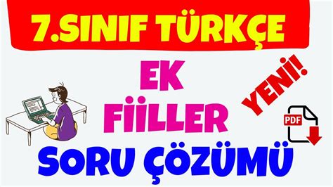 Ek Fiil Ek Eylem Soru Çözümü 7 Sınıf Ek Fiil Test Ek Fiil Soru