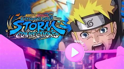 Трейлер Naruto X Boruto Un Storm Connections Ниндзя Битвы