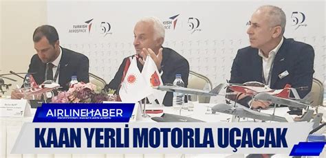 Milli Muharip Uçak KAAN Yerli Motorla Uçacak Son Dakika Havacılık