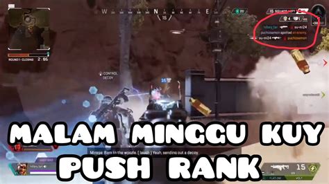 MALAM MINGGU AYO PUSH RANK APEX LEGEND YouTube