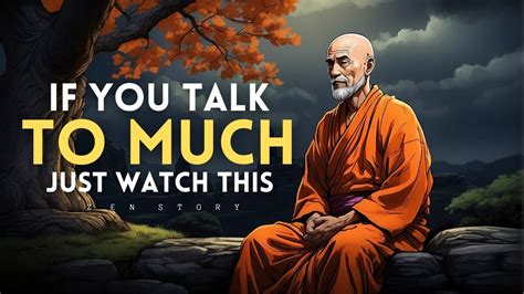 Speak Less You Will Get Everything In Life A Zen Story Youtube