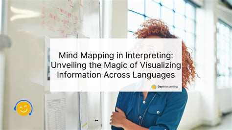 Mind Mapping In Interpreting Day Interpreting Blog