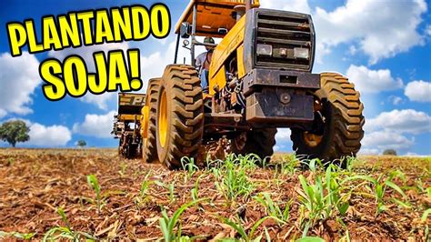 COMEÇAMOS O PLANTIO DA SOJA Plantando soja YouTube