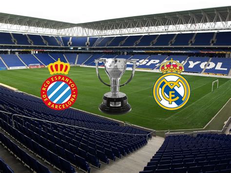 Horario Y D Nde Ver Por Internet El Espanyol Real Madrid De Liga