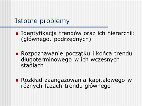 Analiza trendu Definicja trendu Zarys teorii Dowa Ciąg Fibonacciego