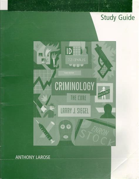 Study Guide For Siegels Criminology The Core 3rd