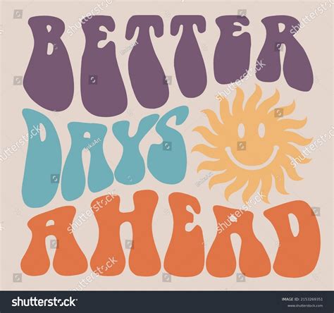 S Retro Groovy Better Days Ahead Stock Vector Royalty Free