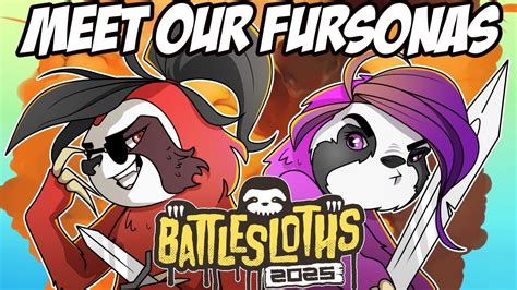 Meet Our Fursonas Battle Sloths Youtube