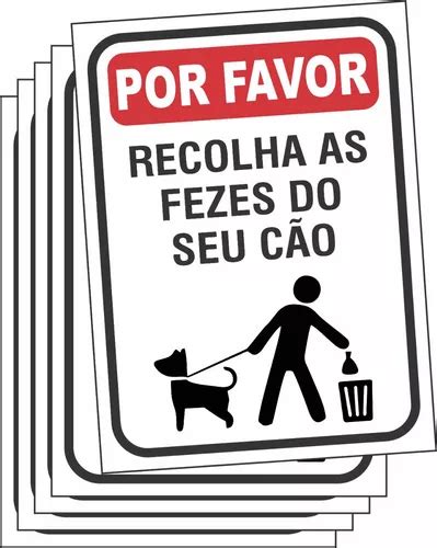 Placas Recolha Coco Fezes Cachorro Sinaliza O X Cm Frete Gr Tis