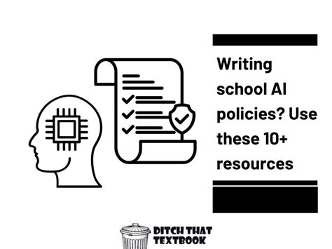 Writing School AI Policies Use These 10 Resources Ditch That Textbook