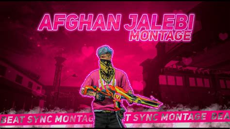 Afghan Jalebi Free Fire Beat Sycn Montage By Rahim Gamerz Rahim