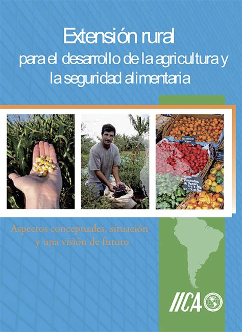 Extensi N Rural Para El Desarrollo De La Agricultura Y La Seguridad