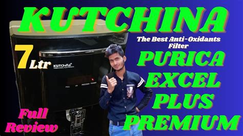 Kutchina Purica Excel Plus Premium Kutchina Water Purifier Kutchina