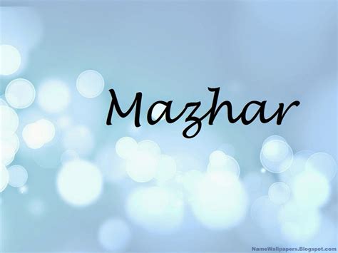 mazhar  wallpapers mazhar  wallpaper urdu  meaning