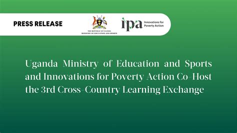 Innovations For Poverty Action And Uganda Ministry Of Education And