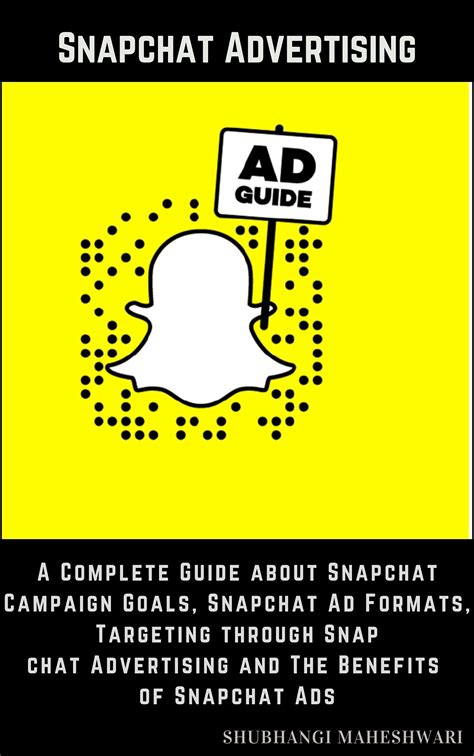 Snapchat Advertising A Complete Guide About Snapchat Campaign Goals