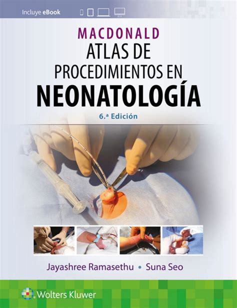 MACDONALD Atlas de Procedimientos en Neonatología