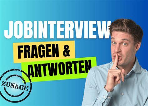 7 häufigsten Fragen im Vorstellungsgespräch geniale Antworten