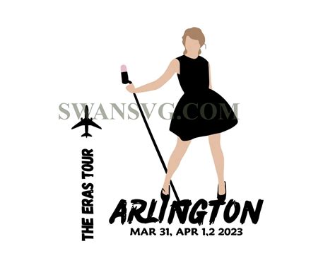 Taylor Swift The Eras Tour Arlington Concert Svg Swansvg